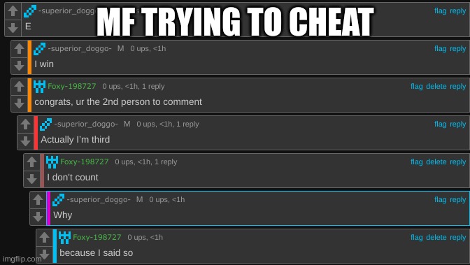 e | MF TRYING TO CHEAT | made w/ Imgflip meme maker