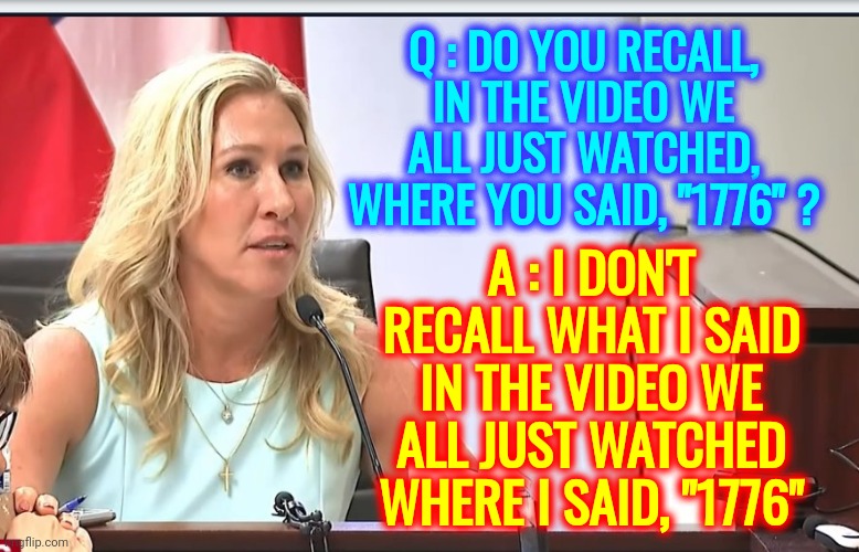 She Can't Stop Propagandizing | Q : DO YOU RECALL, IN THE VIDEO WE ALL JUST WATCHED, WHERE YOU SAID, "1776" ? A : I DON'T RECALL WHAT I SAID IN THE VIDEO WE ALL JUST WATCHED WHERE I SAID, "1776" | image tagged in memes,queen of propaganda,queen of misinformation,liar,embarrassing,lock her up | made w/ Imgflip meme maker