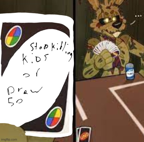 fnaf draw with william | image tagged in uno draw 25 cards | made w/ Imgflip meme maker