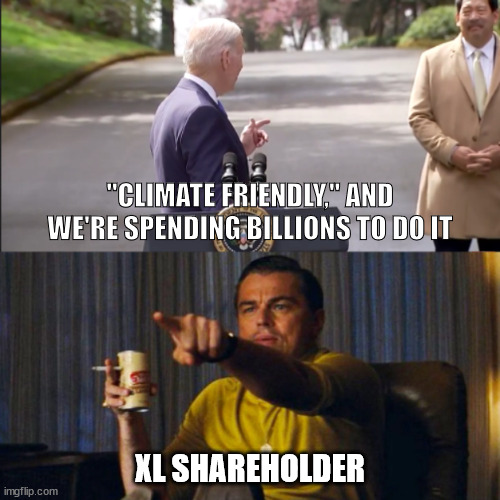 XL fleet | "CLIMATE FRIENDLY," AND WE'RE SPENDING BILLIONS TO DO IT; XL SHAREHOLDER | image tagged in xl leo climate,meme | made w/ Imgflip meme maker