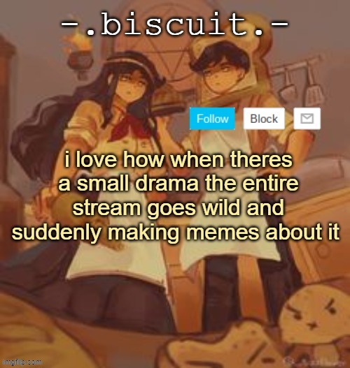 unbreadtwins temp thingy ty yachi | i love how when theres a small drama the entire stream goes wild and suddenly making memes about it | image tagged in unbreadtwins temp thingy ty yachi | made w/ Imgflip meme maker