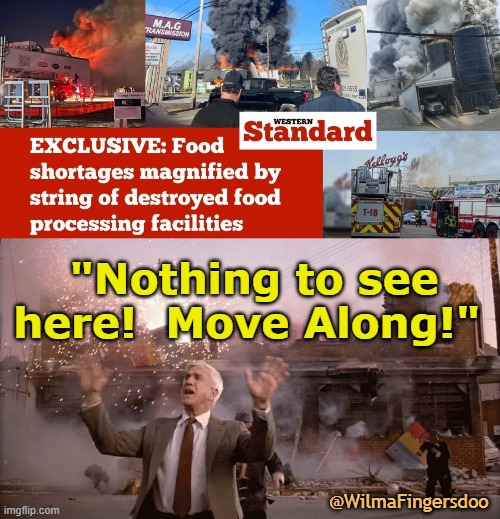 "Nothing to see here!  Move Along!"; @WilmaFingersdoo | image tagged in food shortage | made w/ Imgflip meme maker