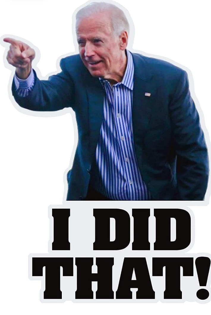 Biden I did that Blank Meme Template