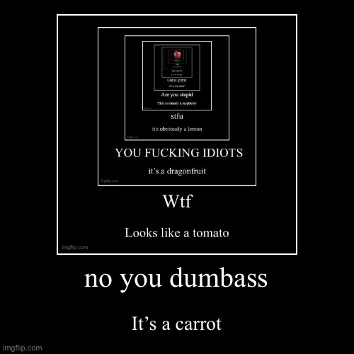 image tagged in funny,demotivationals | made w/ Imgflip demotivational maker