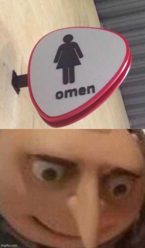 o m e n | image tagged in gru meme,memes,unfunny | made w/ Imgflip meme maker