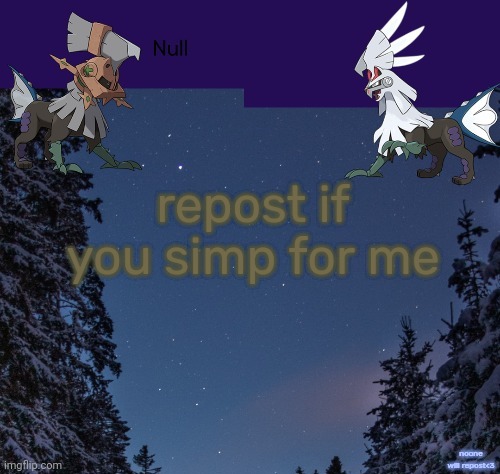 repost if you simp for me; noone will repost<3 | image tagged in null templateo | made w/ Imgflip meme maker