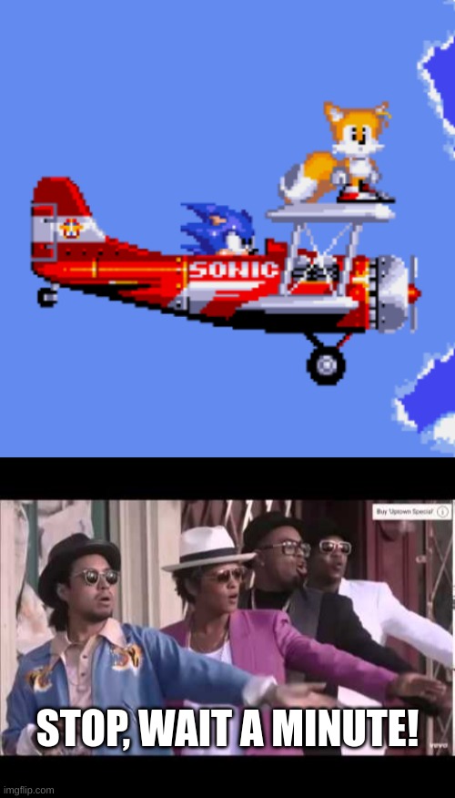 wut | STOP, WAIT A MINUTE! | image tagged in bruno mars stop wait a minute | made w/ Imgflip meme maker