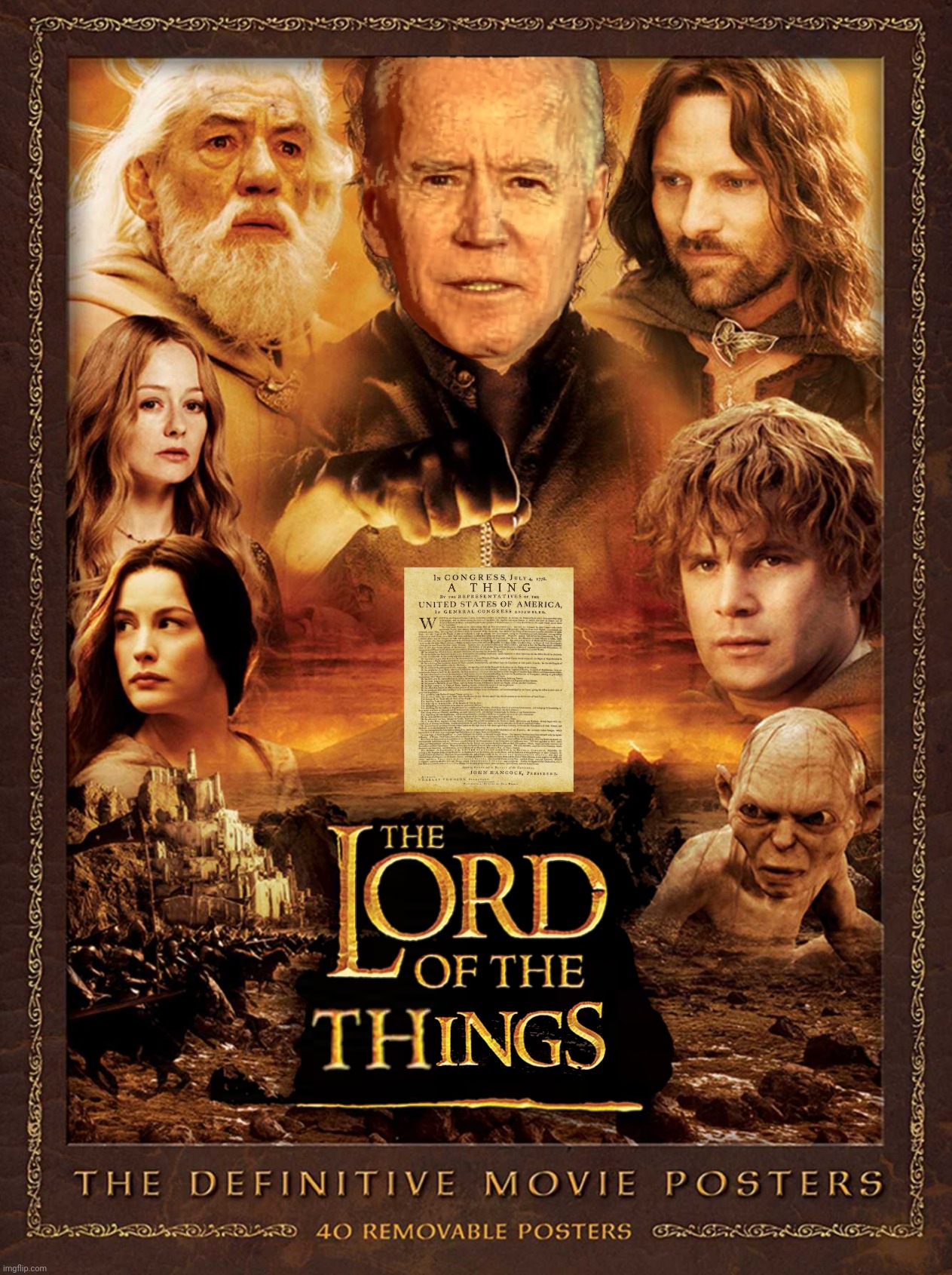 Bad Photoshop Sunday presents:  The Precious | image tagged in bad photoshop sunday,joe biden,the lord of the rings,the declaration of independence,the thing | made w/ Imgflip meme maker