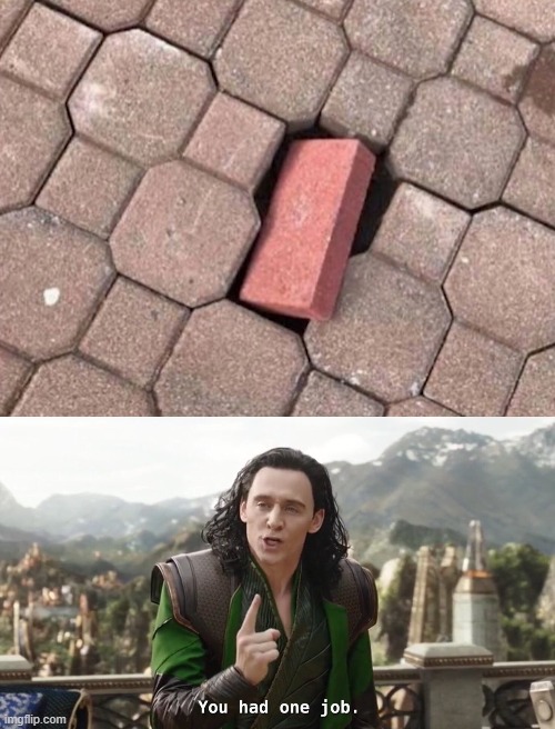 image tagged in you had one job just the one | made w/ Imgflip meme maker