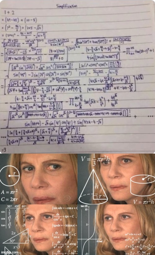 confusing math | image tagged in calculating meme | made w/ Imgflip meme maker