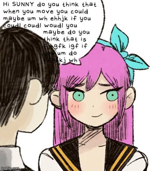 maybe coudl uhm mabye you you could hm jkwh | image tagged in hi sunny | made w/ Imgflip meme maker