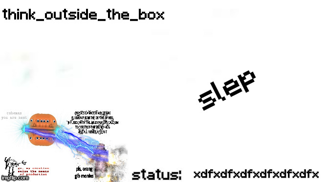 plantilla de anuncio de pensar fuera de la caja | slep; xdfxdfxdfxdfxdfxdfx | image tagged in plantilla de anuncio de pensar fuera de la caja | made w/ Imgflip meme maker