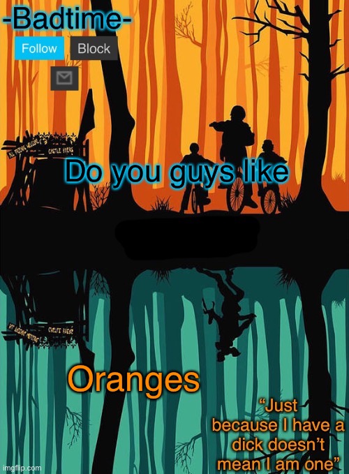 Orange balls | Do you guys like; Oranges | image tagged in you suck | made w/ Imgflip meme maker