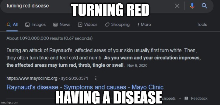 TURNING RED HAVING A DISEASE | made w/ Imgflip meme maker