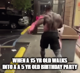 hmm | WHEN A 15 YR OLD WALKS INTO A A 5 YR OLD BIRTHDAY PARTY | image tagged in gifs,kids,birthday,party | made w/ Imgflip video-to-gif maker