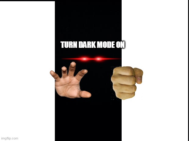 Black background | TURN DARK MODE ON | image tagged in black background | made w/ Imgflip meme maker