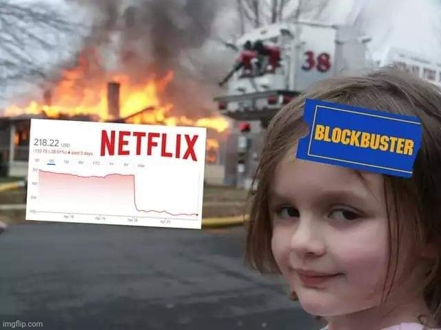 I guess renting is now more popular... | image tagged in netflix,blockbuster | made w/ Imgflip meme maker