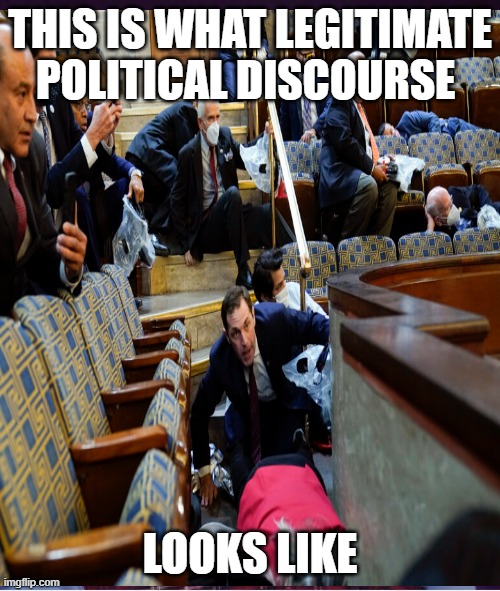 THIS IS WHAT LEGITIMATE POLITICAL DISCOURSE; LOOKS LIKE | made w/ Imgflip meme maker