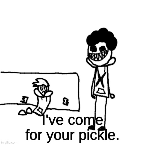 holy crap the bite of 22 returns real no clickbait no fake | I've come for your pickle. | made w/ Imgflip meme maker