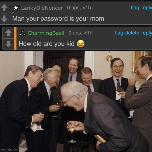 Noticed the kid was annoying other people. Their jokes and his username though | image tagged in memes,laughing men in suits,stupid people,comments | made w/ Imgflip meme maker