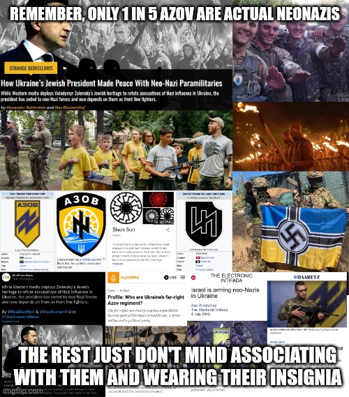 Imagine what people would (rightly) think if Democrats adopted the Blood Drop Cross as a symbol | REMEMBER, ONLY 1 IN 5 AZOV ARE ACTUAL NEONAZIS; THE REST JUST DON'T MIND ASSOCIATING WITH THEM AND WEARING THEIR INSIGNIA | image tagged in azov | made w/ Imgflip meme maker