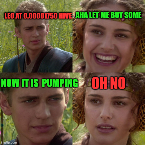 the sudden dump | LEO AT 0.00001750 HIVE; AHA LET ME BUY SOME; NOW IT IS  PUMPING; OH NO | image tagged in hive,cryptocurrency,meme,crypto,leo,funny | made w/ Imgflip meme maker