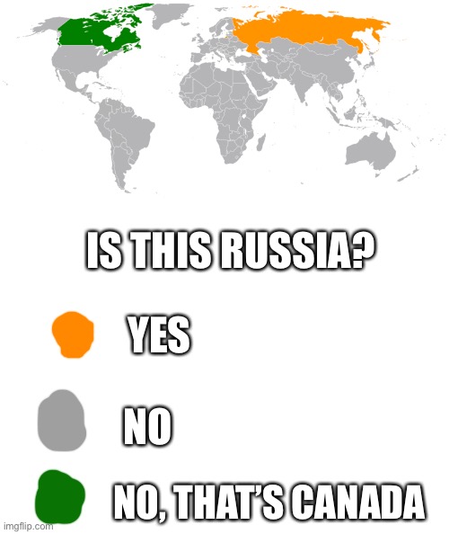 The Grey Is Not Russia |  IS THIS RUSSIA? YES; NO; NO, THAT’S CANADA | image tagged in russia,canada,ukraine,map,key | made w/ Imgflip meme maker