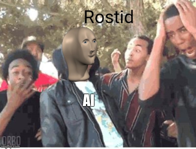 Meme Man Rostid | AI | image tagged in meme man rostid | made w/ Imgflip meme maker