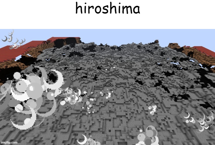 hiroshima | hiroshima | image tagged in memes | made w/ Imgflip meme maker