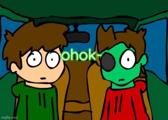 Eddsworld ohok | image tagged in eddsworld ohok | made w/ Imgflip meme maker