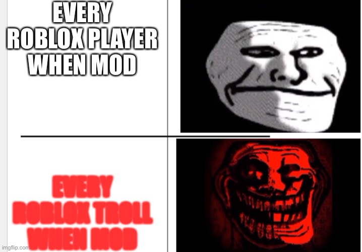 Meme Maker - When you relise your being trolled on ROBLOX Meme Generator!