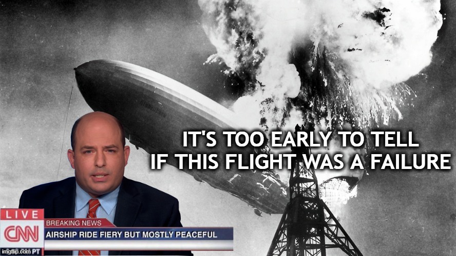 We may never know | IT'S TOO EARLY TO TELL IF THIS FLIGHT WAS A FAILURE | image tagged in cnn | made w/ Imgflip meme maker