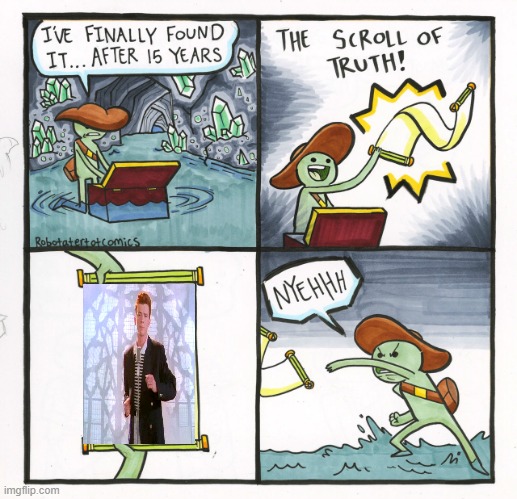 The Scroll Of "Truth" | image tagged in memes,the scroll of truth | made w/ Imgflip meme maker