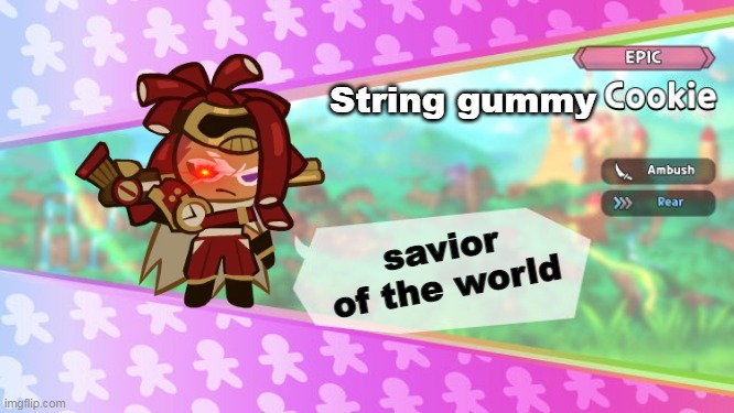 String gummy kigdom | String gummy; savior of the world | image tagged in cookie run oc card | made w/ Imgflip meme maker