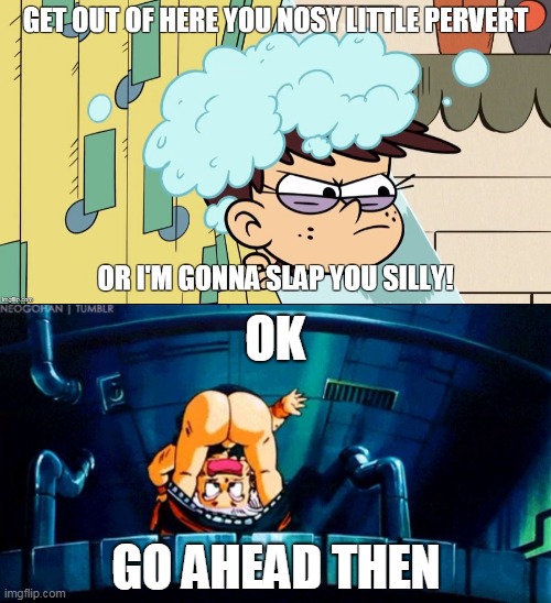 Luna Loud Threatens To Slap Trunks Briefs |  OK; GO AHEAD THEN | image tagged in loud house,the loud house,dragon ball,dragon ball z,luna loud,trunks | made w/ Imgflip meme maker
