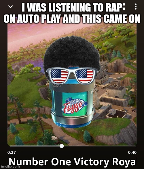 I WAS LISTENING TO RAP ON AUTO PLAY AND THIS CAME ON | made w/ Imgflip meme maker