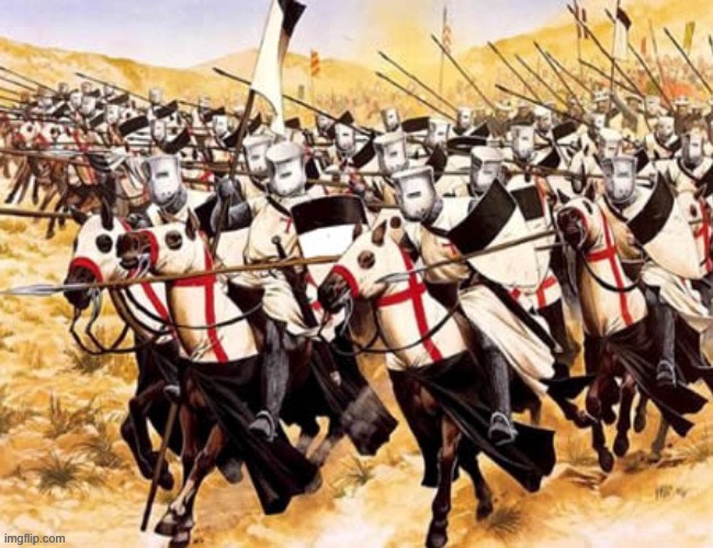Crusade Calvary | image tagged in crusade calvary | made w/ Imgflip meme maker