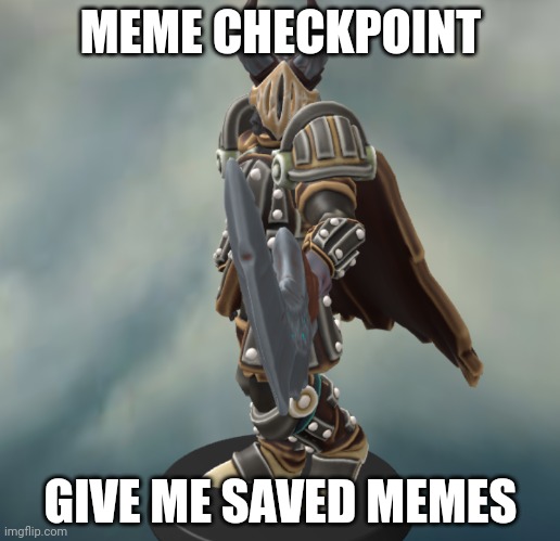 Do it | MEME CHECKPOINT; GIVE ME SAVED MEMES | image tagged in mine | made w/ Imgflip meme maker