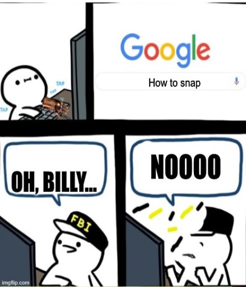 Billy is a savage | made w/ Imgflip meme maker