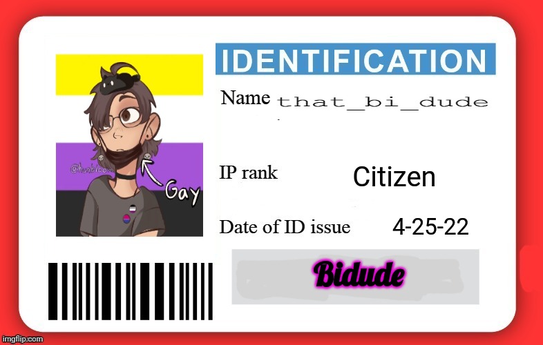 New ID | Citizen; 4-25-22; Bidude | image tagged in dmv id card | made w/ Imgflip meme maker