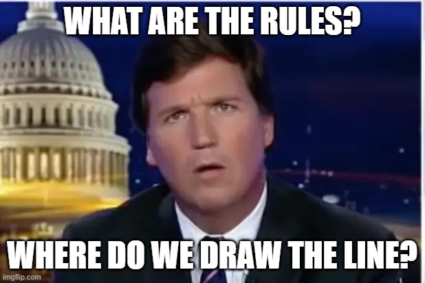 WHAT ARE THE RULES? WHERE DO WE DRAW THE LINE? | made w/ Imgflip meme maker