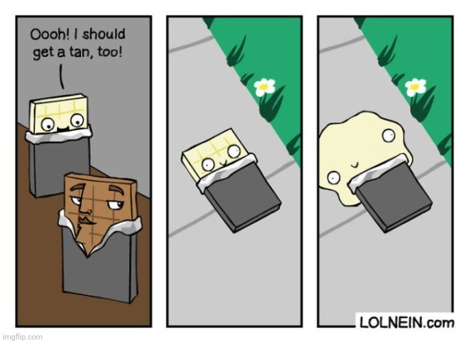 A candy tan | image tagged in candy,tan,comics,comic,comics/cartoons,candies | made w/ Imgflip meme maker