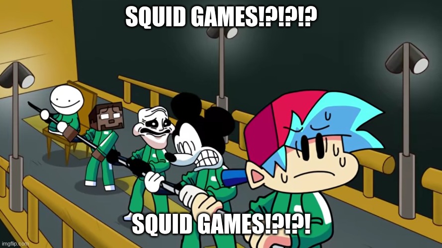 have a meme based on a show that died all of a sudden a few months ago | SQUID GAMES!?!?!? SQUID GAMES!?!?! | image tagged in squid game | made w/ Imgflip meme maker