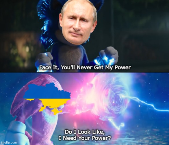 Ukraine shall win... | image tagged in do i look like i need your power meme | made w/ Imgflip meme maker