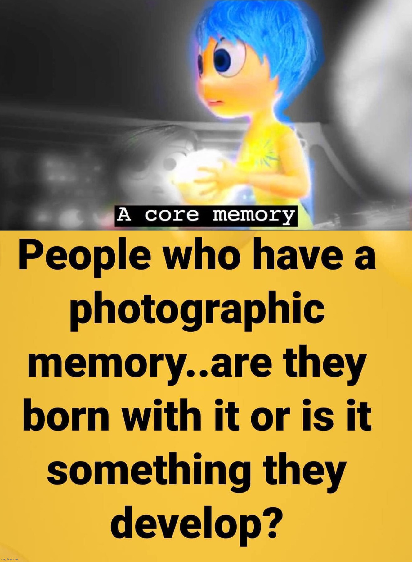 image tagged in a core memory,eye roll | made w/ Imgflip meme maker