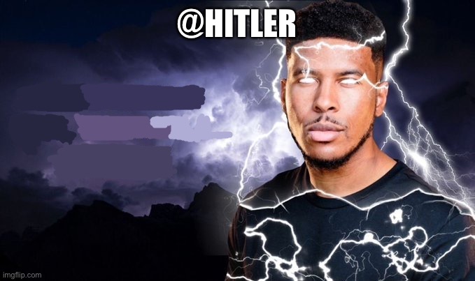 You should kill yourself NOW! | @HITLER | image tagged in you should kill yourself now | made w/ Imgflip meme maker