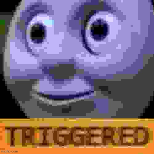 when you get triggerd twice | image tagged in when you get triggerd twice | made w/ Imgflip meme maker