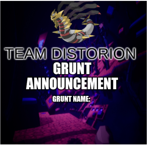 Team Distortion Grunt Announcement. Blank Meme Template