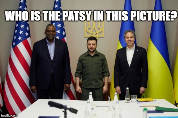 Can you pick out the Pasty? | WHO IS THE PATSY IN THIS PICTURE? | image tagged in ukraine | made w/ Imgflip meme maker