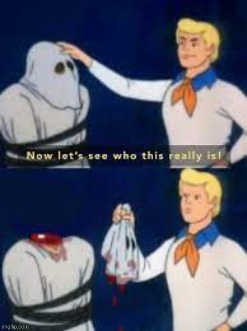 whoops | image tagged in scooby doo,funny,edgy,dank memes | made w/ Imgflip meme maker